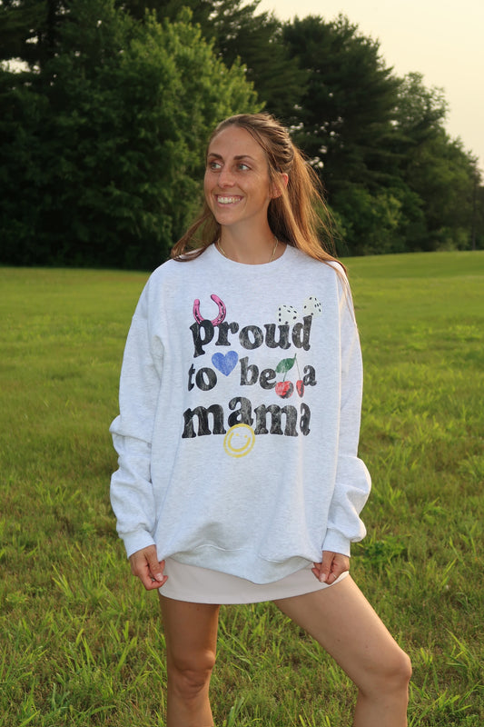 proud mama crewneck