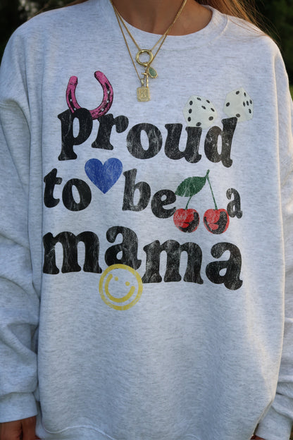 proud mama crewneck